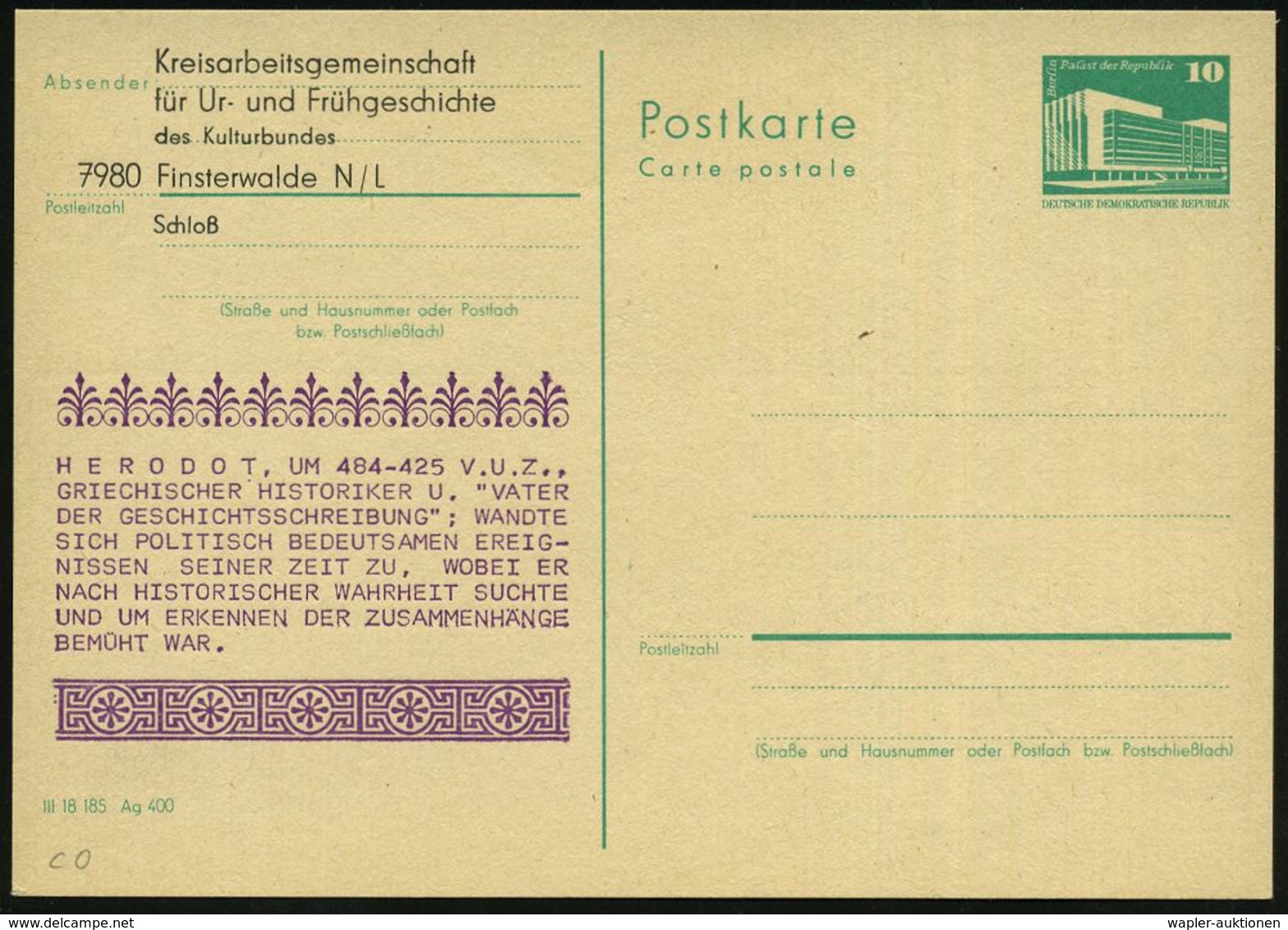 Finsterwalde 1984 Amtl. P 10 Pf. PdR, Grün + Amtl. Zudruck: HERODOT, UM 484 - 425.."VATER DER GESCHICHTSSCHREIBUNG" , Un - Scrittori