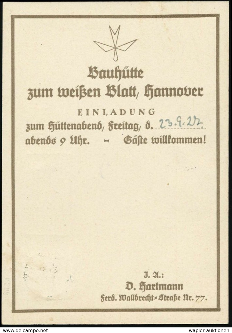 Hannover 1 1927 (19.9.) Dekorative Einladungs-Kt.: "Bauhütte Zum Weißen Blatt.." (Hüttenabend) Seltene Ortskt. (Bo.15 A  - Freimaurerei