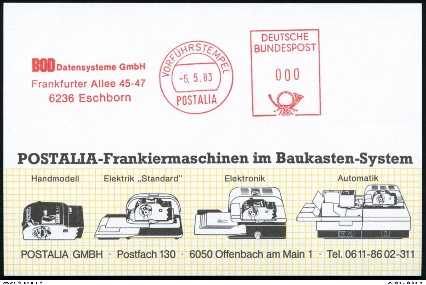 6236 Eschborn 1983 (6.5.) AFS.: VORFÜHRSTEMPEL/POSTALIE/BOD Datensysteme GmbH.. , Seltene Postalia-Muster-Kt. (= Specime - Informatique