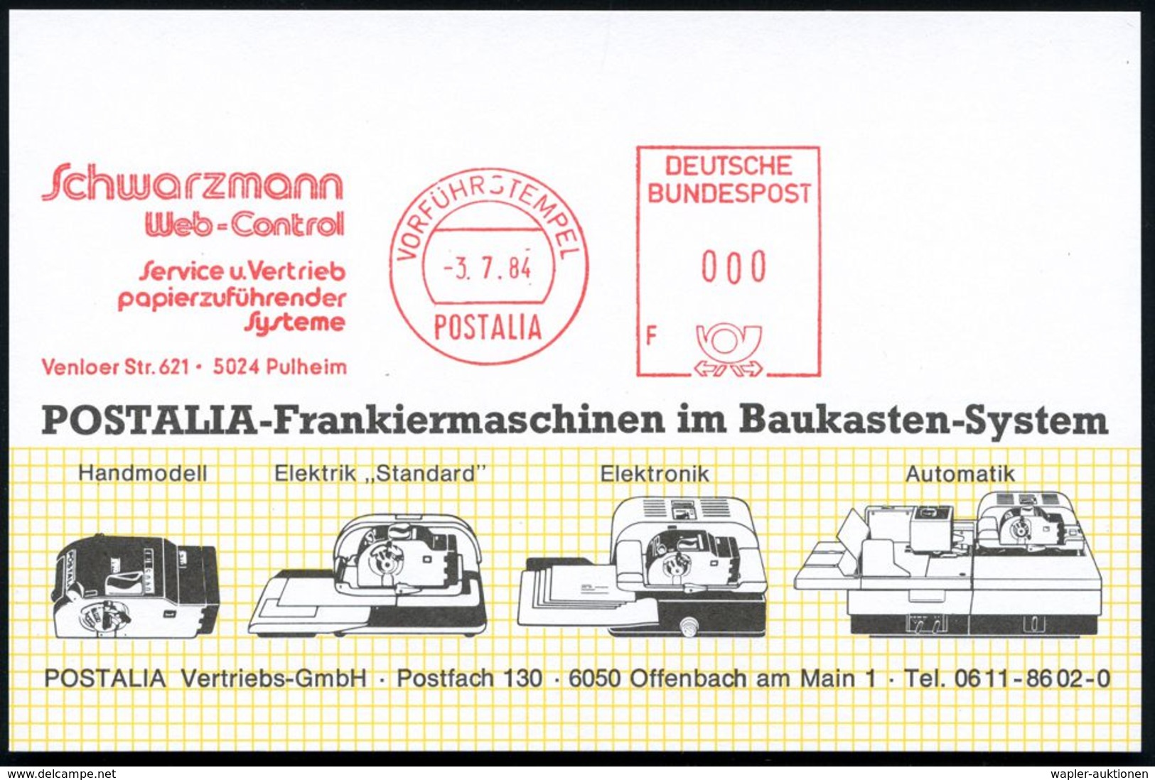 5024 Pulheim 1984 (3.7.) AFS.: VORFÜHRSTEMPEL/POSTALIA/Schwarzmann/Web-Control/Service U. Vertrieb/papierzuführender/Sys - Informatique