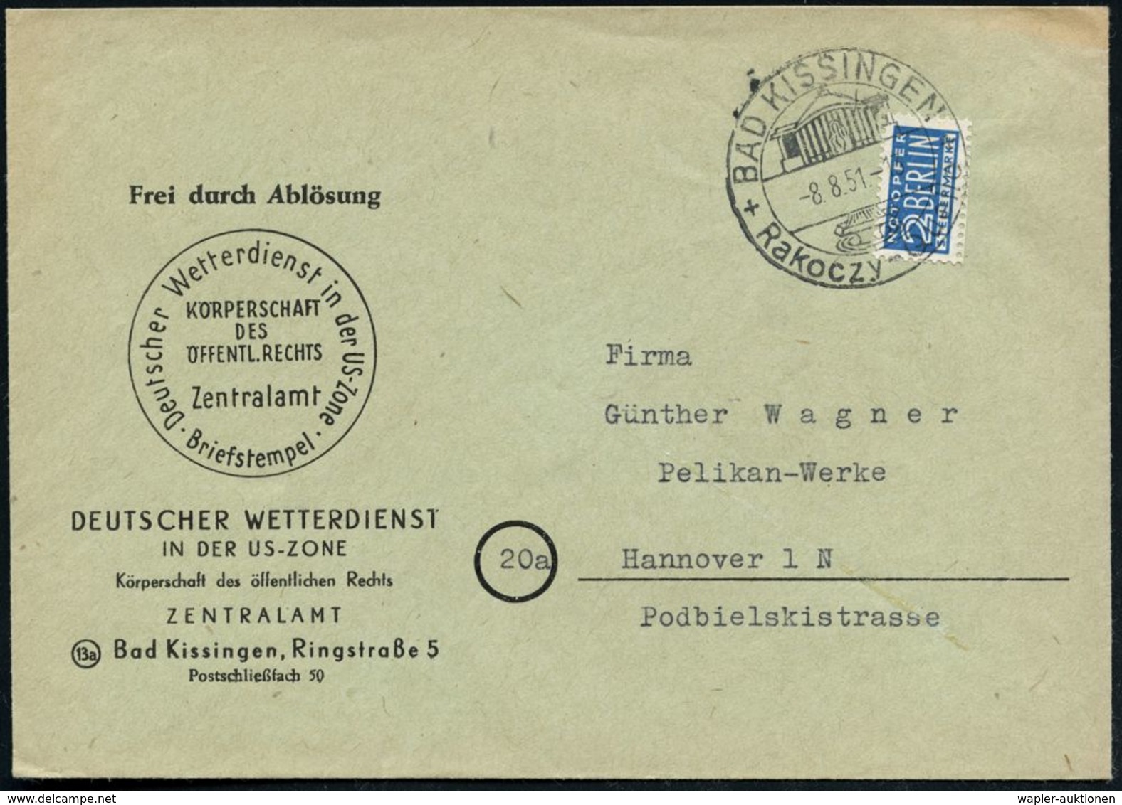 BAD KISSINGEN/ Rakoczy-Quelle 1951 (8.8.) HWSt Auf EF 2 Pf. NoB Auf Dienst-Bf.: Frei Durch Ablösung: Deutscher Wetterdie - Climat & Météorologie