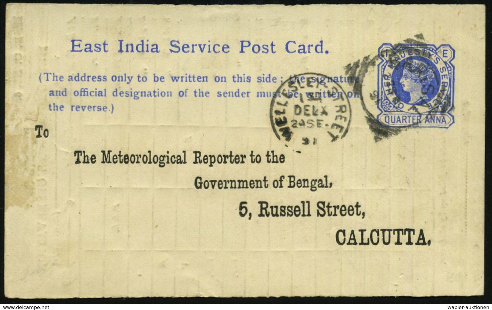 INDIEN 1891 (24.9.) Dienst-P. 1/4 A. Blau: The Meteorological Reporter..CALCUTTA (vierzeilige Anschrift) Rs. Vordruck: M - Climat & Météorologie