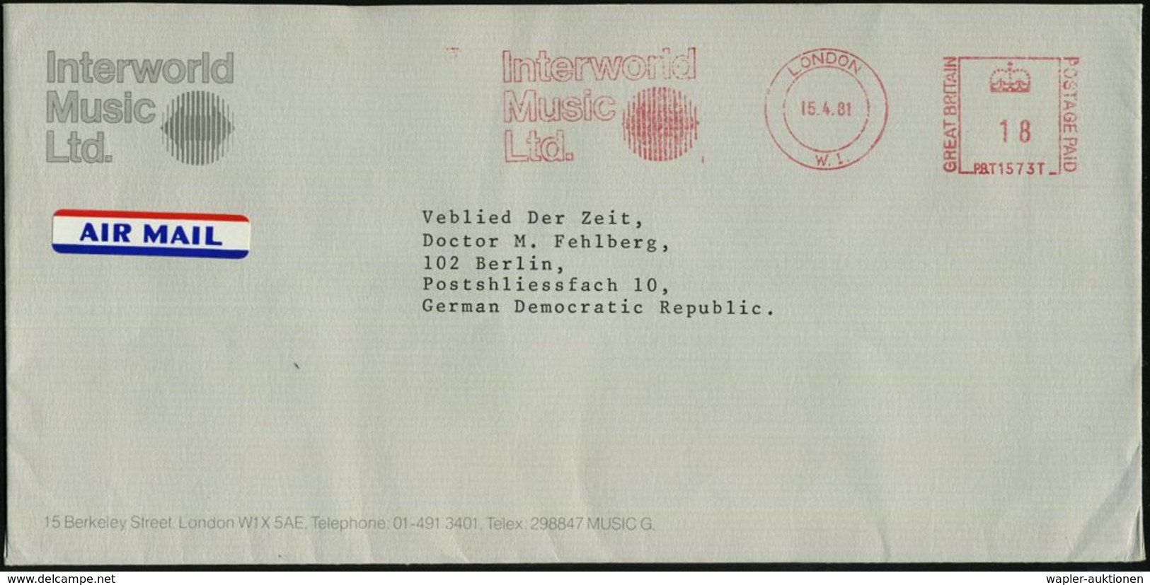 GROSSBRITANNIEN 1981 (15.4.) AFS.: LONDON/W.I./PB.T1573T/Interworld/Music/Ltd. (Logo) Motivgl. Ausl.-Flp.-Bf. - Weltauss - Musique