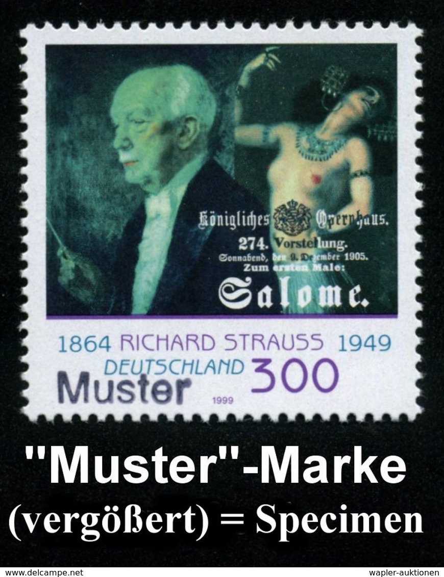 B.R.D. 1999 (Sept.) 300 Pf. "50. Todestag Richard Strauss" Mit Amtl. Handstempel  "M U S T E R" (Brustbild U. Szene Aus  - Musique