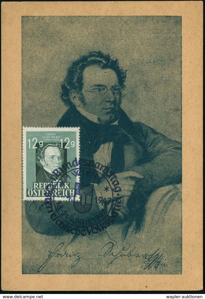 ÖSTERREICH 1947 (Apr.) 12 Gr. "150. Geburtstag Franz Schubert" + SSt.: 1 WIEN 1/Österr.Volkspartei, Dekorat. Maximumkt.  - Musique
