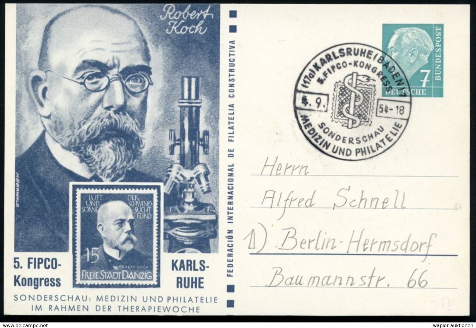 (17a) KARLSRUHE (BADEN)/ 1/ 5.FIPCO-KONGRESS/ ..MEDIZIN U.PHILATELIE 1954 (30.8.) SSt Auf PP 7 Pf. Heuss: Robert Koch,   - Prix Nobel