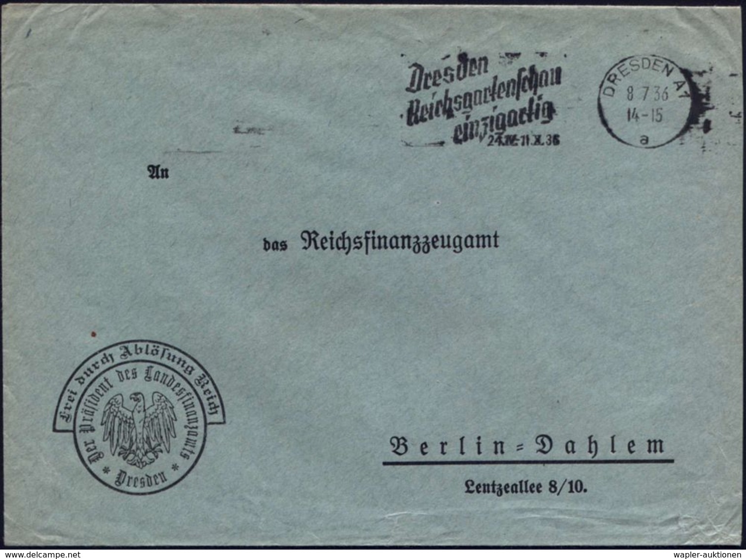 DRESDEN A1/ A/ Reichsgartenschau/ Einzigartig 1936 (8.7.) MWSt = Olympia-Rahmenveranstaltung!, Dienst-Bf.: FdAR/Der Präs - Ete 1936: Berlin