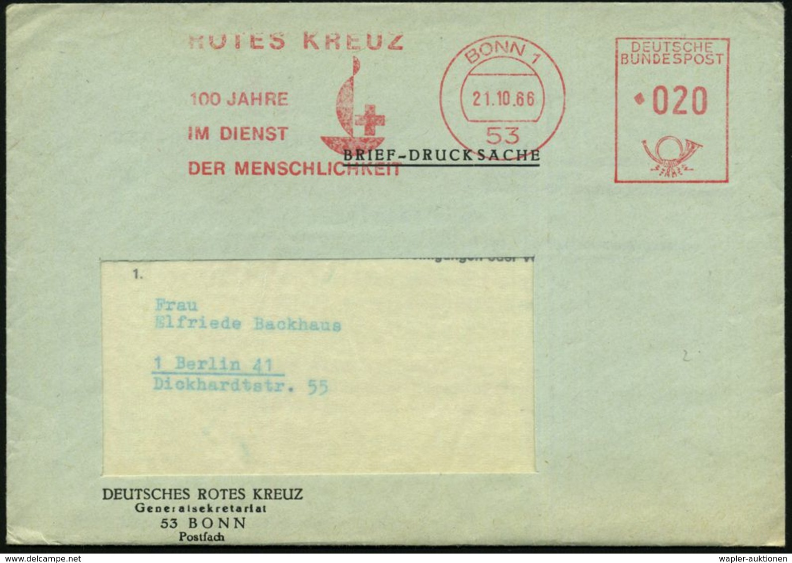 53 BONN 1/ ROTES KREUZ/ 100 JAHRE/ IM DIENST/ DER MENSCHLICHKEIT 1966 (21.10.) Jubil.-AFS = IRK-Logo , Dienst-Bf.:  D R  - Croix-Rouge