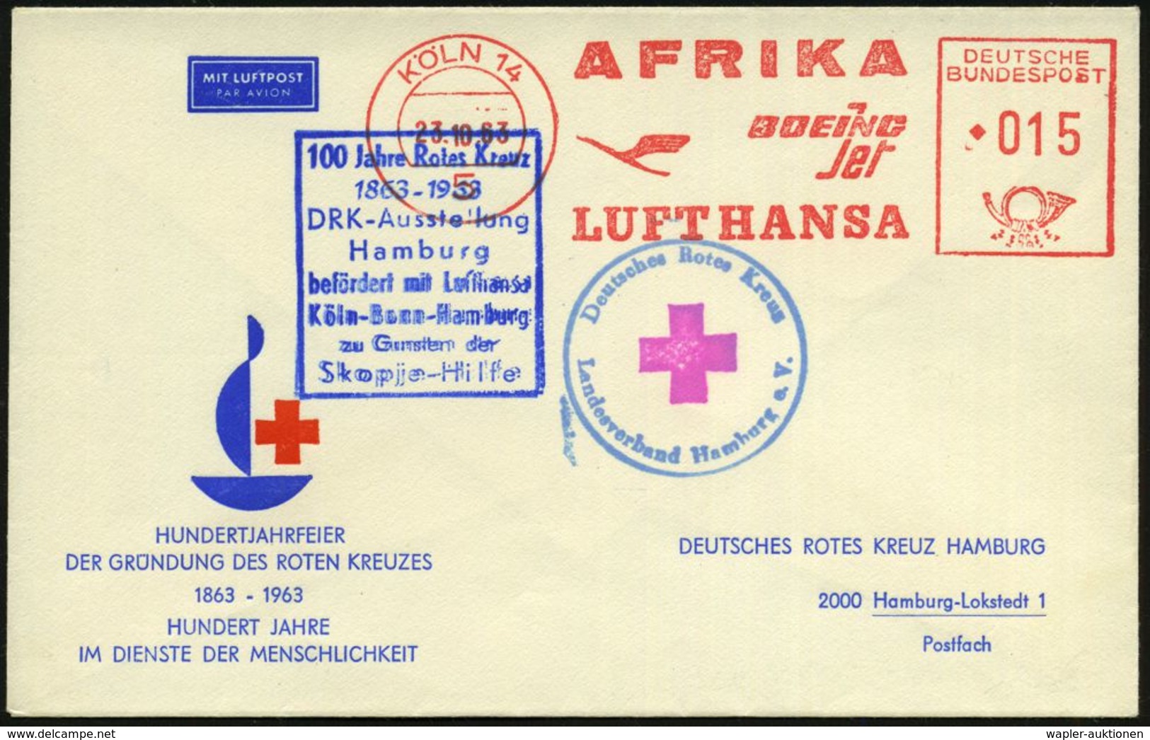 5 KÖLN 14/ LUFTHANSA.. 1963 (23.10.) AFS 015 Pf.+ HdN: DRK + Ra.8.: 100 Jahre RK/1863-1963/ DRK-Ausstellung/ Hamburg/..  - Croix-Rouge