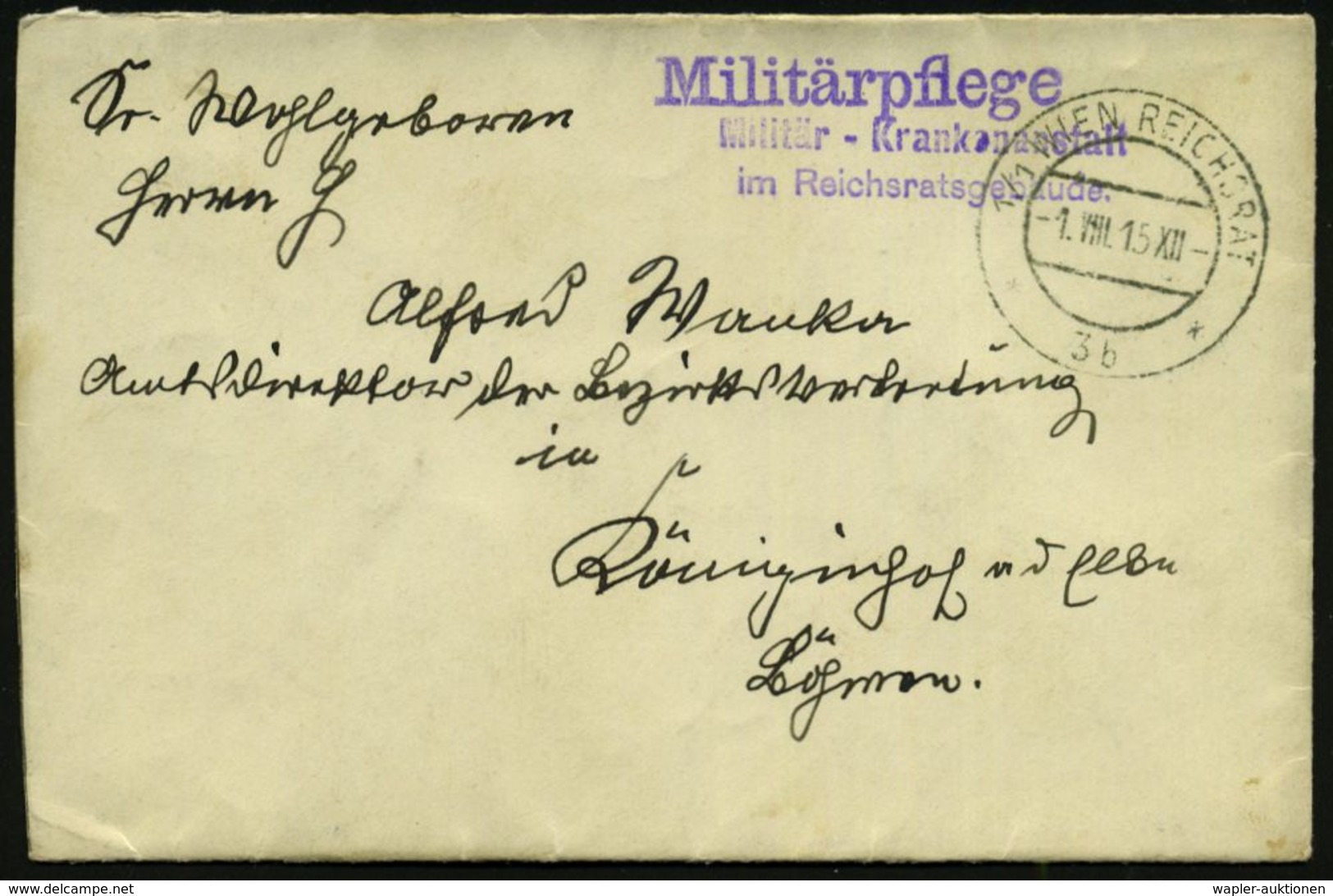 ÖSTERREICH 1915 (1.8.) 2K-Steg: 1/1 WIEN  R E I C H S R A T /* 3b *  = Hauspostamt! + Viol. 2L: Militär-Krankenanstalt/  - Médecine