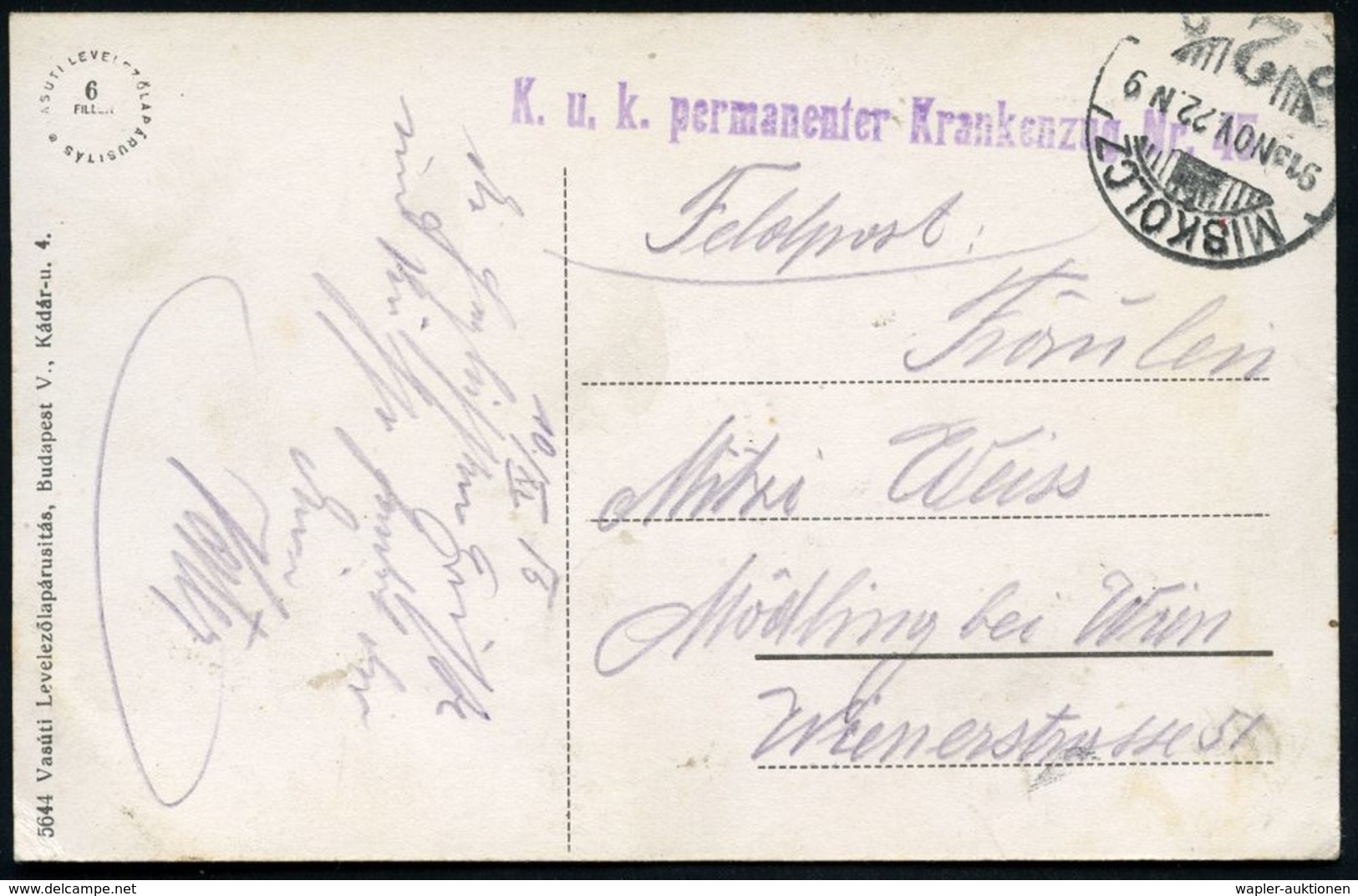 UNGARN 1915 (22.11.) 1K-Gitter: MISKOLCZ/2 + Viol. 1L: K. U. K. Permanenter Krankenzug Nr. 45 , Monochrome Feldpost-Ak.: - Medizin