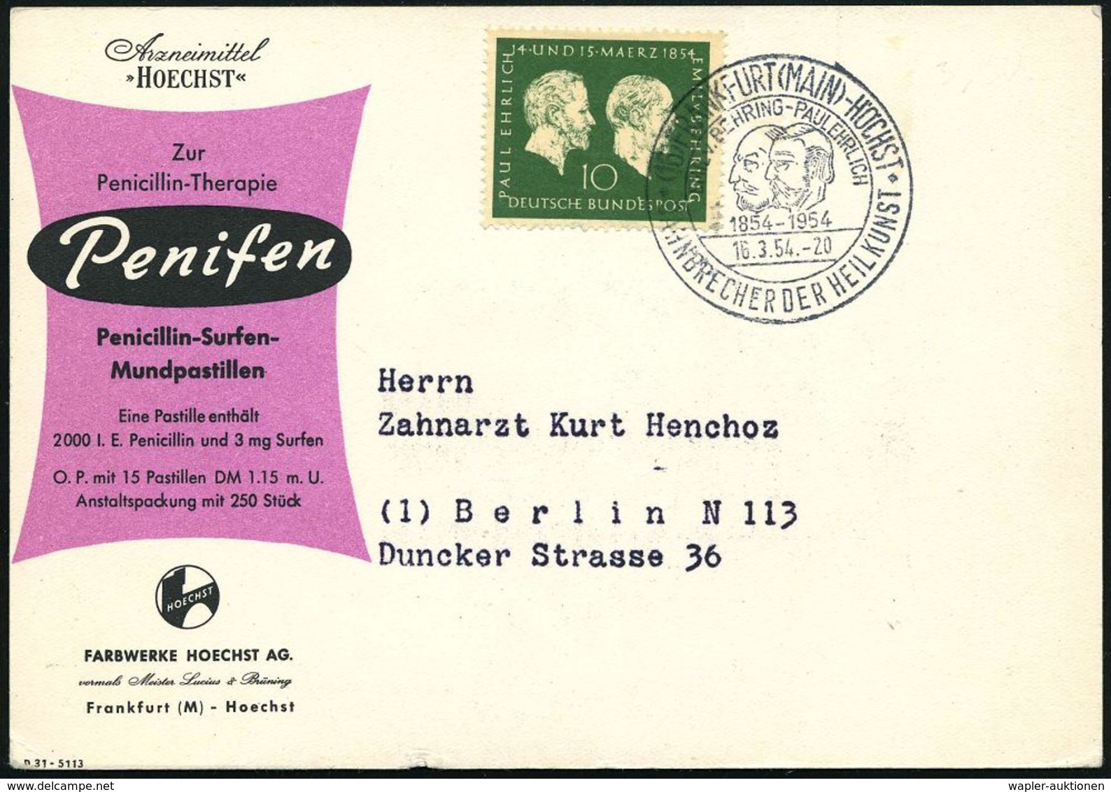 (16) FRANKFURT (MAIN)-HÖCHST/ EMIL V.BEHRING-PAUL EHRLICH/ BAHNBRECHER DER HEILKUNST 1954 (16.3.) SSt = Kopfbilder Behri - Médecine