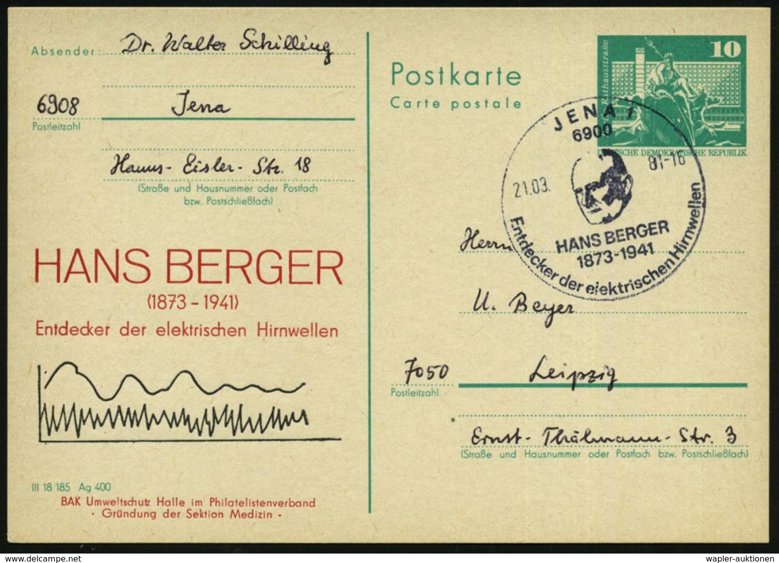 6900 JENA 1/ HANS BERGER/ 1873-1941/ Entdecker Der Elektr.Hirnwellen 1981 (21.3.) SSt = Kopfbild H. Berger Auf Amtl. P 1 - Médecine