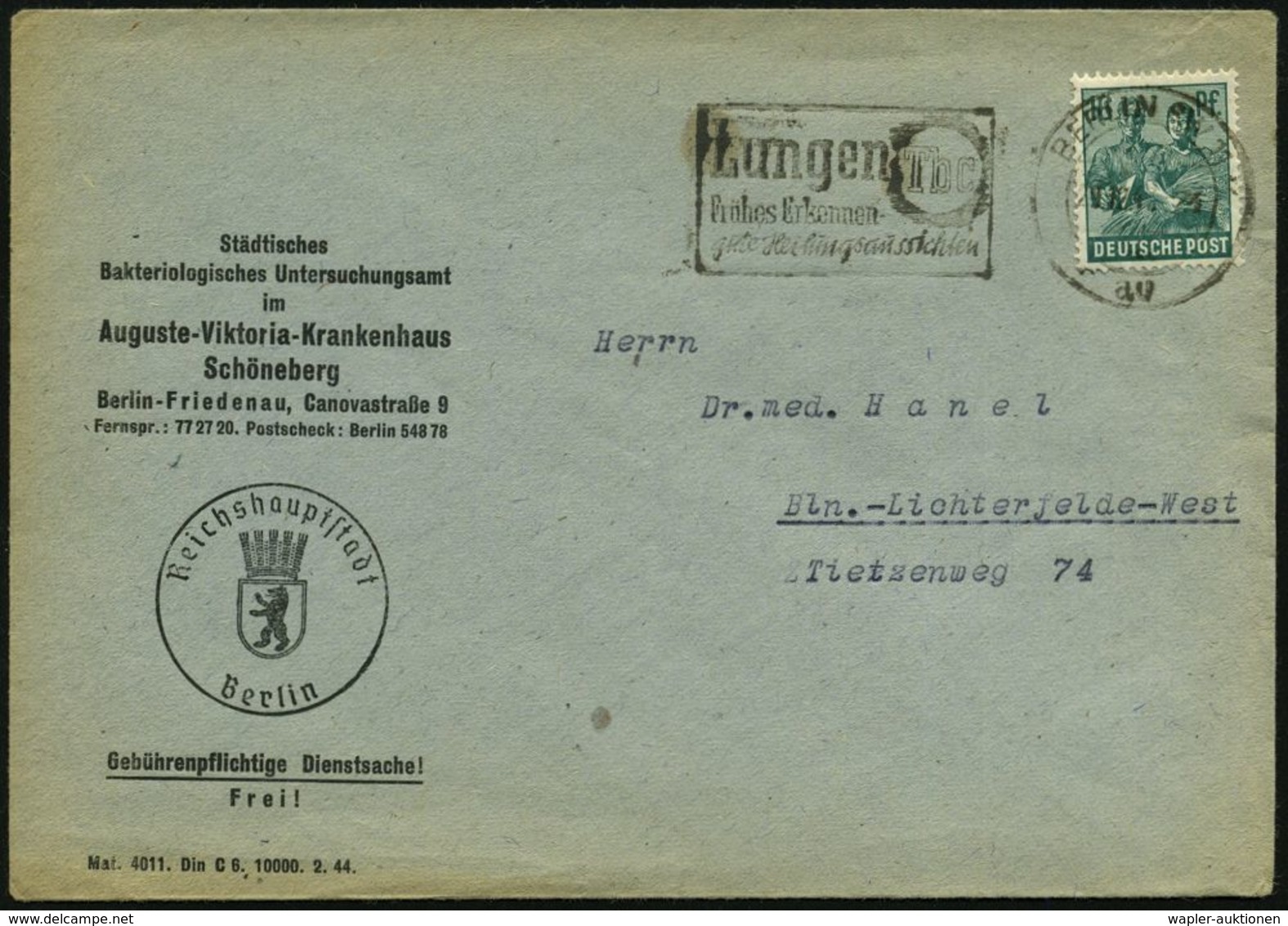 BERLIN SW 11/ Dv/ Lungen Tbc/ Frühes Erkennen/ Gute Heilungsaussichten 1947 (29.12.) MWSt Auf Unverändertem Dienst-Bf.:  - Maladies