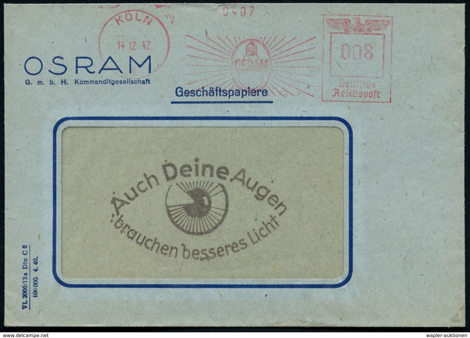 KÖLN/ 1/ OSRAM 1942 (14.12.) AFS = Strahlende Glühbirne Klar Auf Reklame-Bf: Auch Deine Augen Brauchen Besseres Licht (A - Maladies