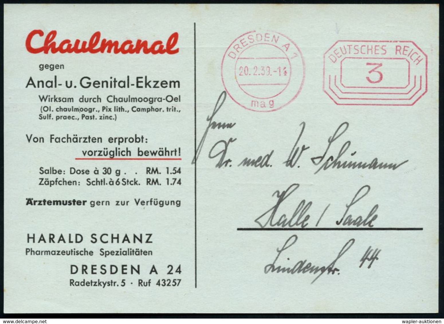 DRESDEN A 1/ M 1939 (20.2.) PFS 3 Pf. Auf Zweifarbiger Reklame-Kt.: Chaumanal Gegen Anal- U. Genital-Ekzem.. HARALS SCHA - Farmacia