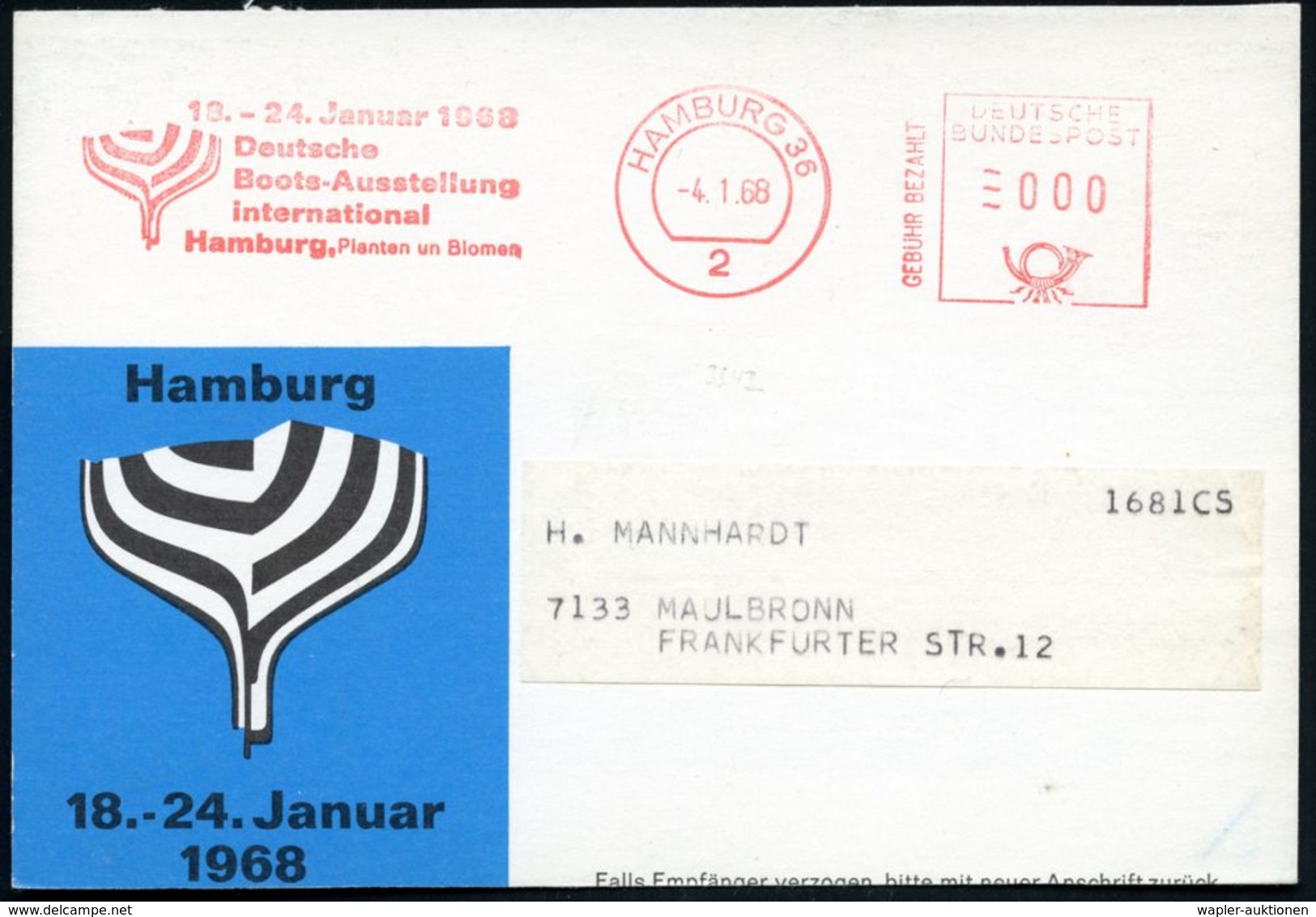 2 HAMBURG 36/ ..Januar 1968/ Deutsche/ Bottsausstellung/ International.. 1968 (4.1.) AFS In 000 + GEBÜHR BEZAHLT = Masse - Maritime