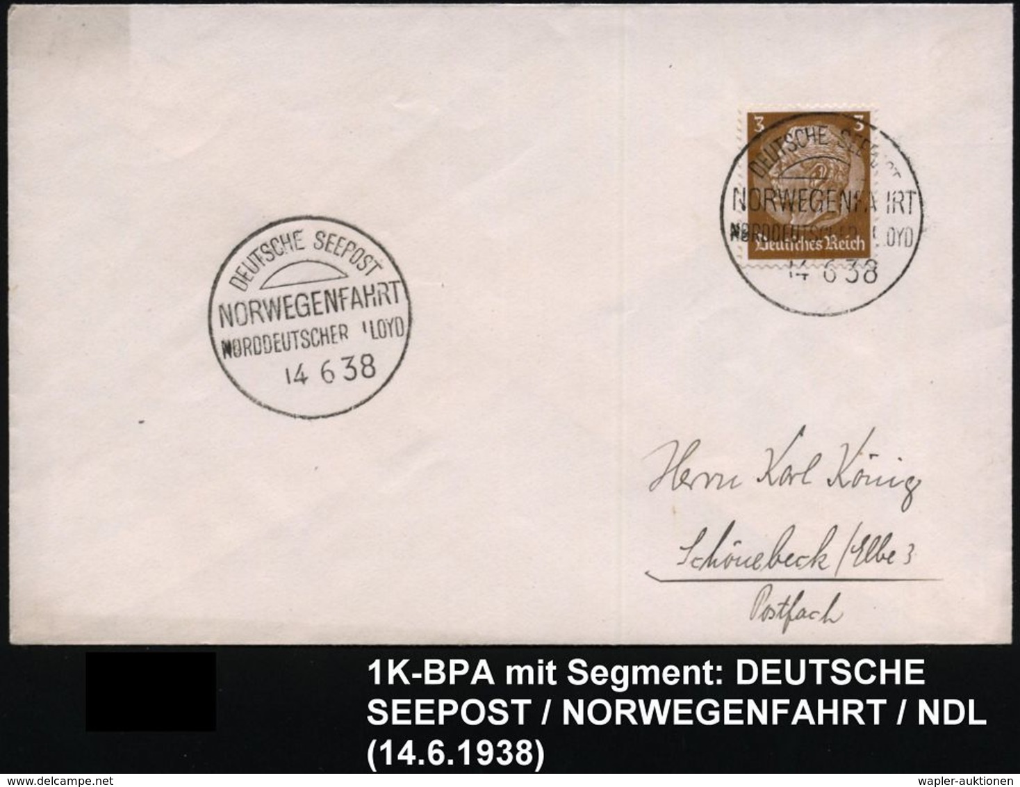 DEUTSCHES REICH 1938 (14.6.) 1K-Segm.-BPA: DEUTSCHE SEEPOST/NORWEGENFAHRT/NORDDEUTSCHER LLOYD , 2x Klar Gest. Inl.-Drs.  - Maritime