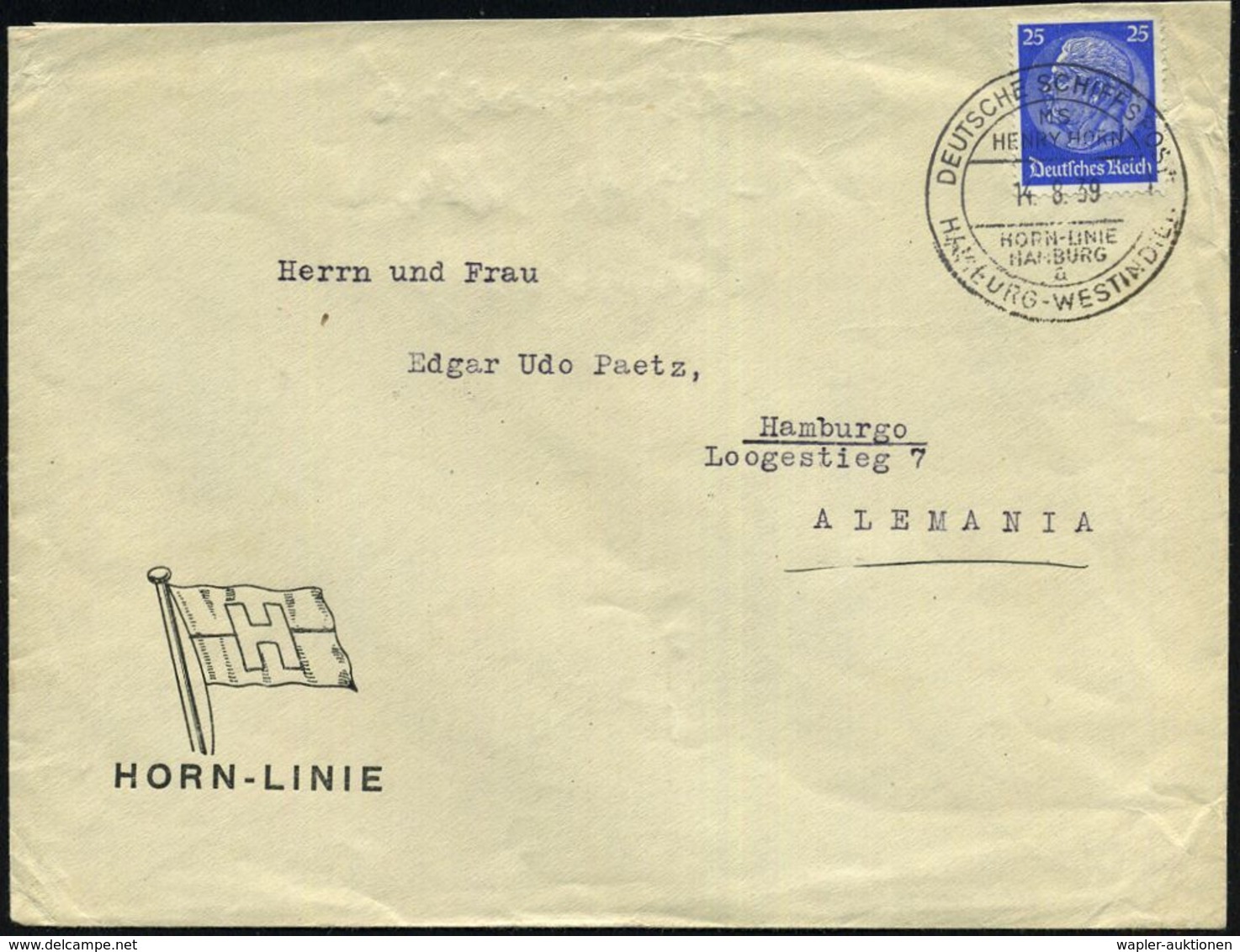 DEUTSCHES REICH 1939 (14.8.) 2K-BPA.: DEUTSCHE SCHIFFSPOST/MS/HENRY HORN/HORN-LINIE/HAMBURG/a/HAMBURG-WESTINDIEN Klar Au - Maritime