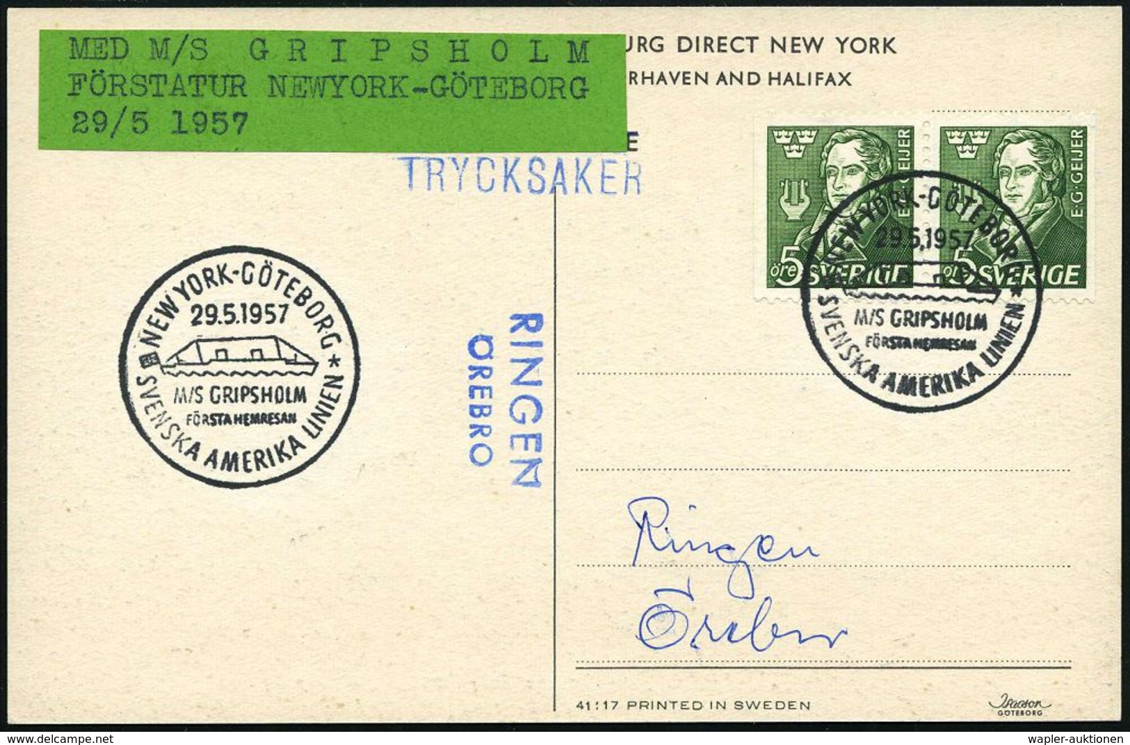 SCHWEDEN 1957 (29.5.) 1K-BPA: NEW YORK - GÖTEBORG/MS GRIPSHOLM/FÖRSTA HEMRESAN/SVENSKA AMERIKA LINIEN + Grüner Jungfern- - Maritime