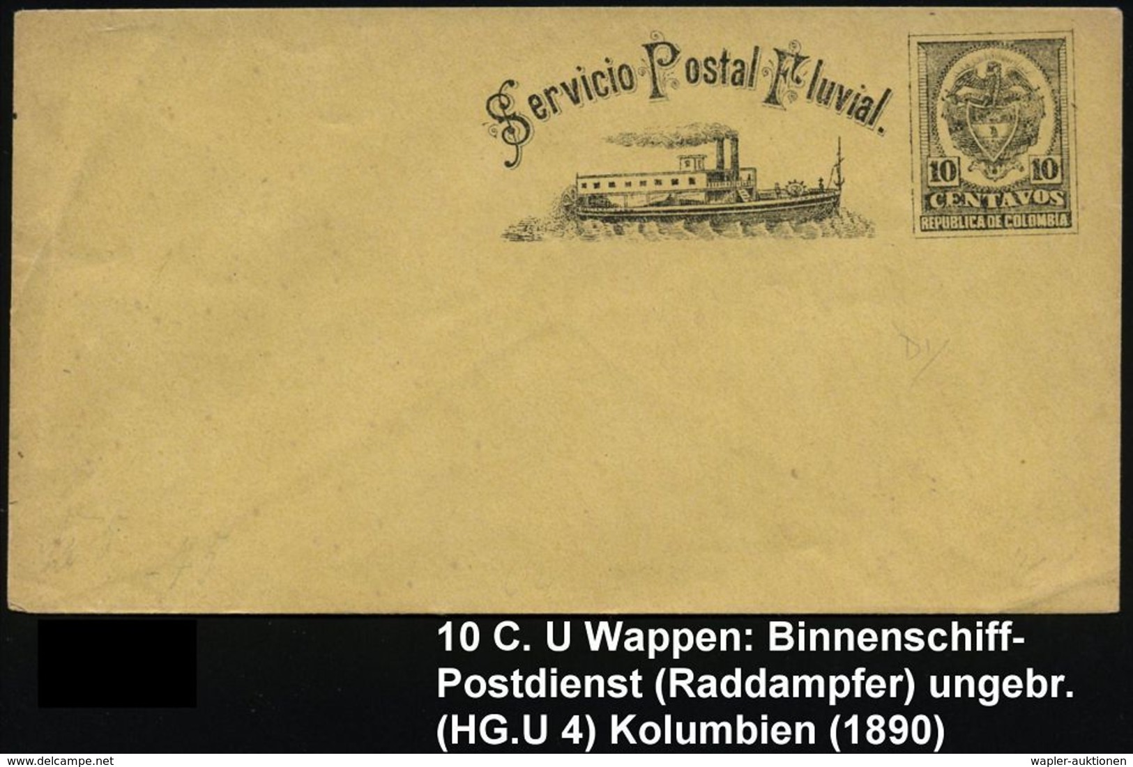 KOLUMBIEN 1890 10 C. U Wappen, Schw./ Gelb: Servicio Postal Fluvial = Raddampfer , Ungebr. (HG.U 4) - - Marittimi