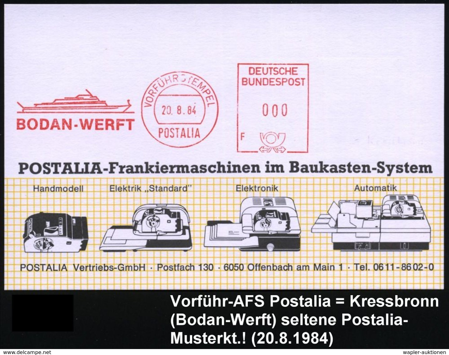 Kressbronn/ Bodensee 1984 (20.8.) AFS: VORFÜHRSTEMPEL/POSTALIA/F/BODAN-WERFT Ohne Ortsangabe (Fahrgastschiff) Seltene Po - Maritime