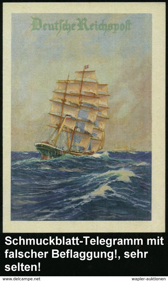DEUTSCHES REICH 1934 Schmuckblatt-Telegramm Segelschiff Mit  F A L S C H E R  Beflaggung: Hakenkreuzflagge Am Großmast ( - Maritime