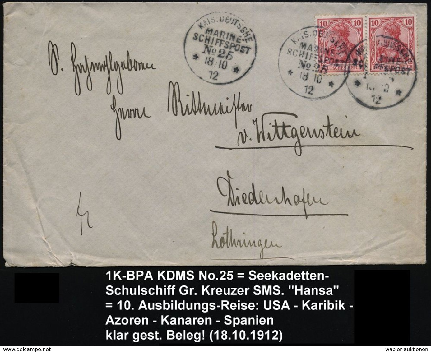 DEUTSCHES REICH /  PORTUGAL 1912 (18.10.) 1K-BPA.: KAIS. DEUTSCHE/MARINE-/SCHIFFSPOST/No.25 = SMS "Hansa", Großer Kreuze - Marítimo