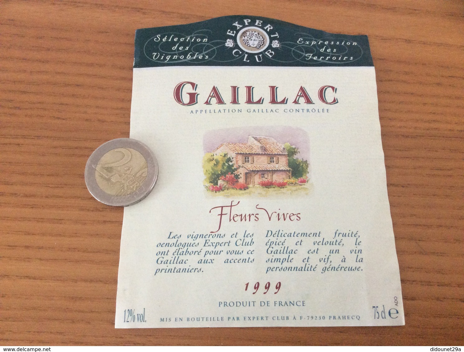 Etiquette De Vin * 1999 «GAILLAC - Fleurs Vives - EXPERT CLUB - PRAHECQ (79)» - Gaillac