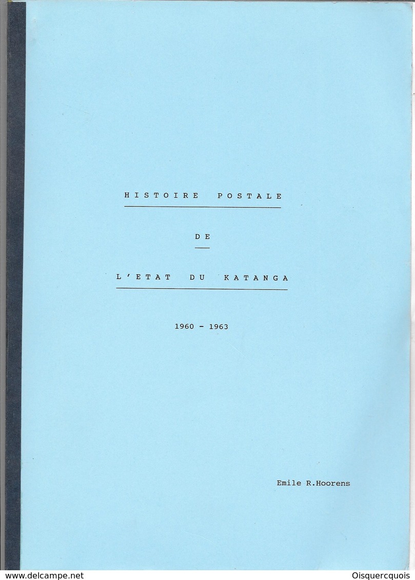 Histoire Postale De L'État Du Katanga (1960-1963) - Philatélie Et Histoire Postale