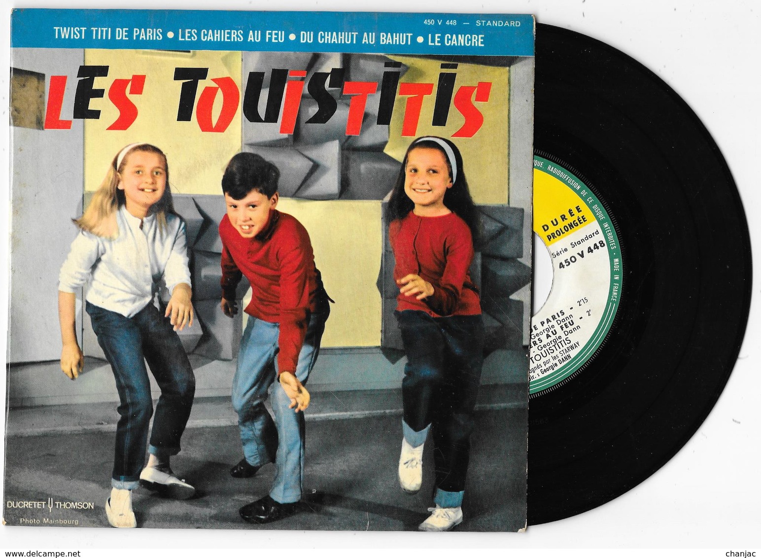 45 Tours LES TOUISTITIS Twist Titi De Paris + 3 Ducretet Thomson 450V 448 1962 - Other - French Music