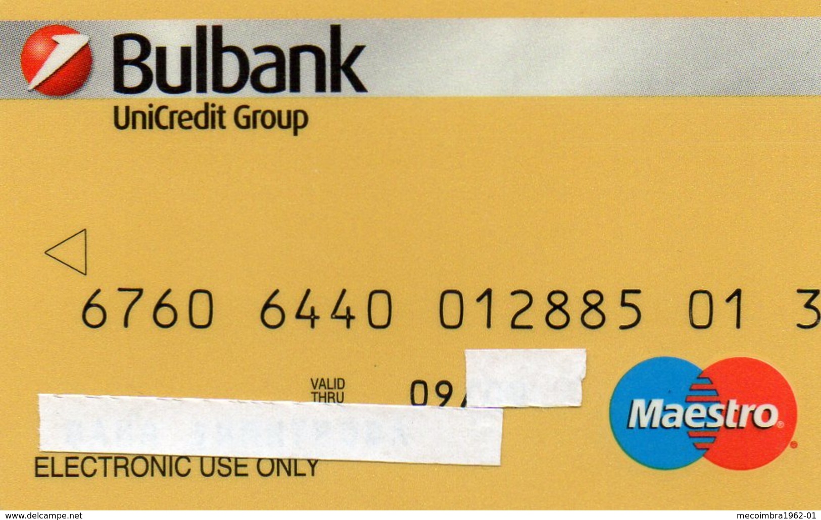 BULGARIE - CREDIT CARD - MAESTRO - BULBANK UNICREDIT  [#.B.001] - Cartes De Crédit (expiration Min. 10 Ans)