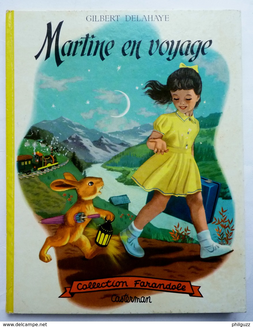 LIVRE POUR ENFANT Enfantina CASTERMAN MARTINE EN VOYAGE Marcel MARLIER J C Collection Farandole Casterman 1954 - Casterman