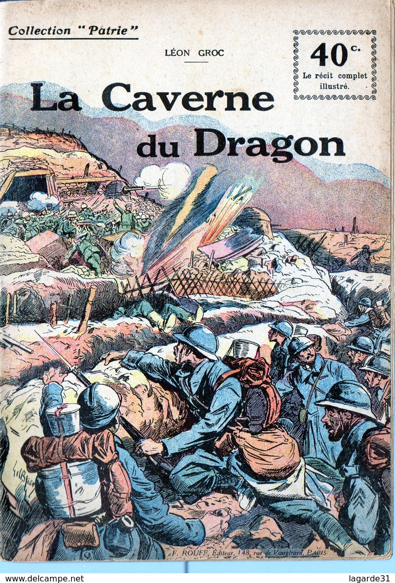 Collection "Patrie". Rouff. Guerre 1914-1918. N° 51. La Caverne Du Dragon. Leon Groc. 1918 - Guerre 1914-18