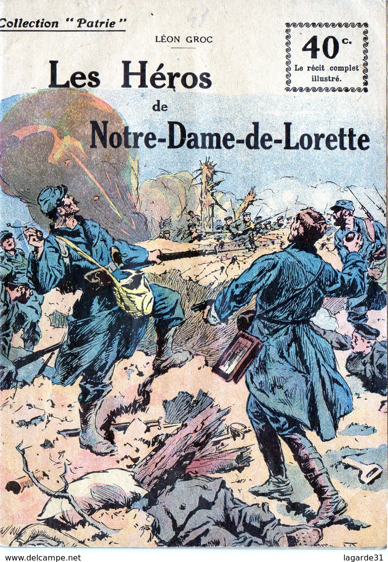 Collection "Patrie". Rouff. Guerre 1914-1918. N° 41 Les Héros De Notre Dame De Lorette - Guerre 1914-18