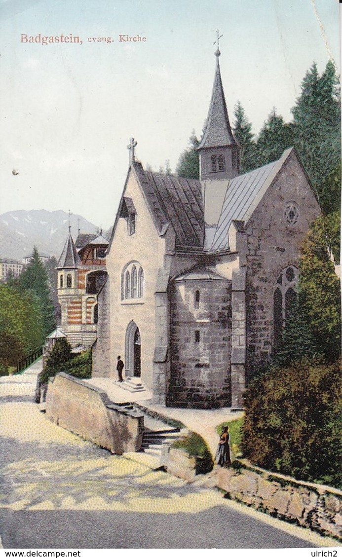AK Badgastein Bad Gastein - Evang. Kirche - 1900 (37454) - Bad Gastein