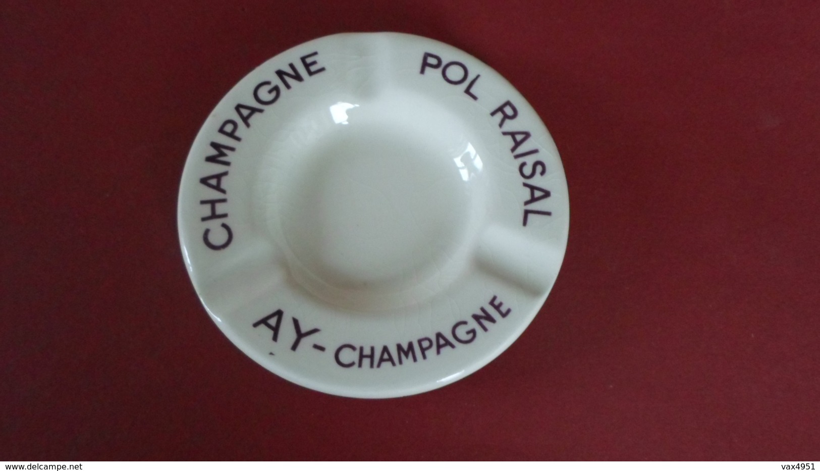 CENDRIER  CHAMPAGNE POL RAISAL  ****   RARE   A  SAISIR **** - Portacenere