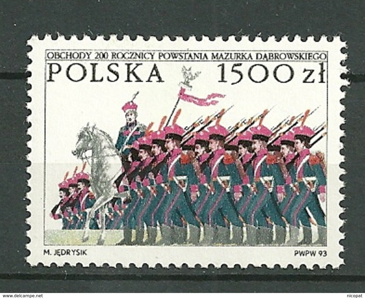 POLAND MNH ** 3260 BICENTENAIRE DE L'HYMME NATIONAL DABROWSKI MAZURKA. GENERAL DABROWSKI. SOLDAT. LEGION Musique - Neufs