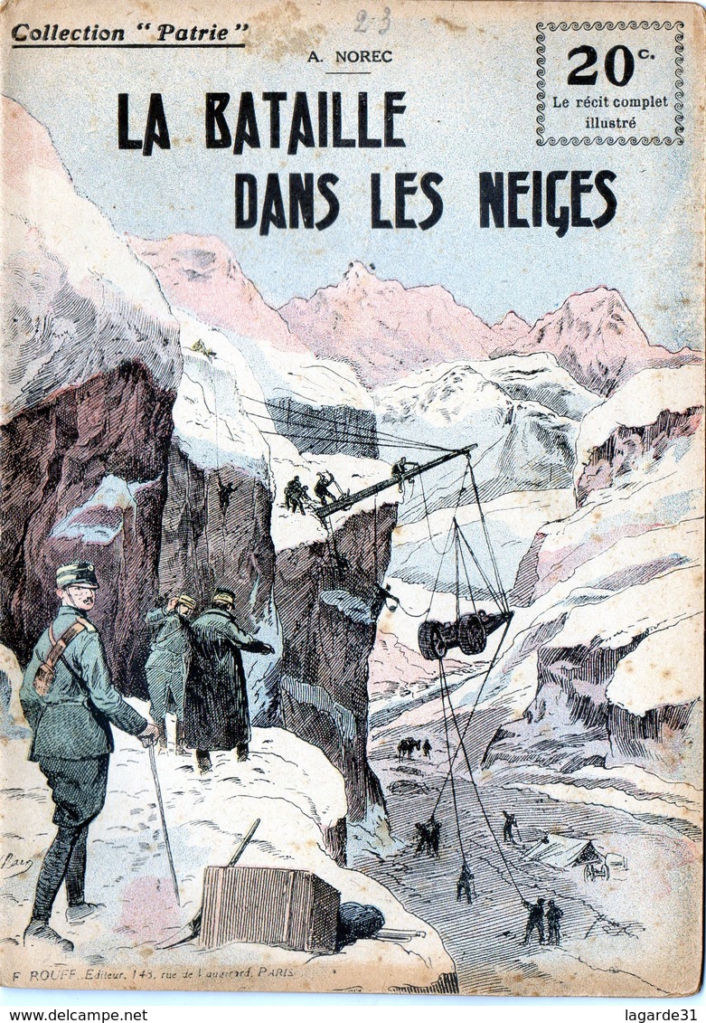 Rare Collection "Patrie". Rouff. Guerre 1914-1918. N° 23 La Bataille Dans Les Neiges  1917 - Guerre 1914-18