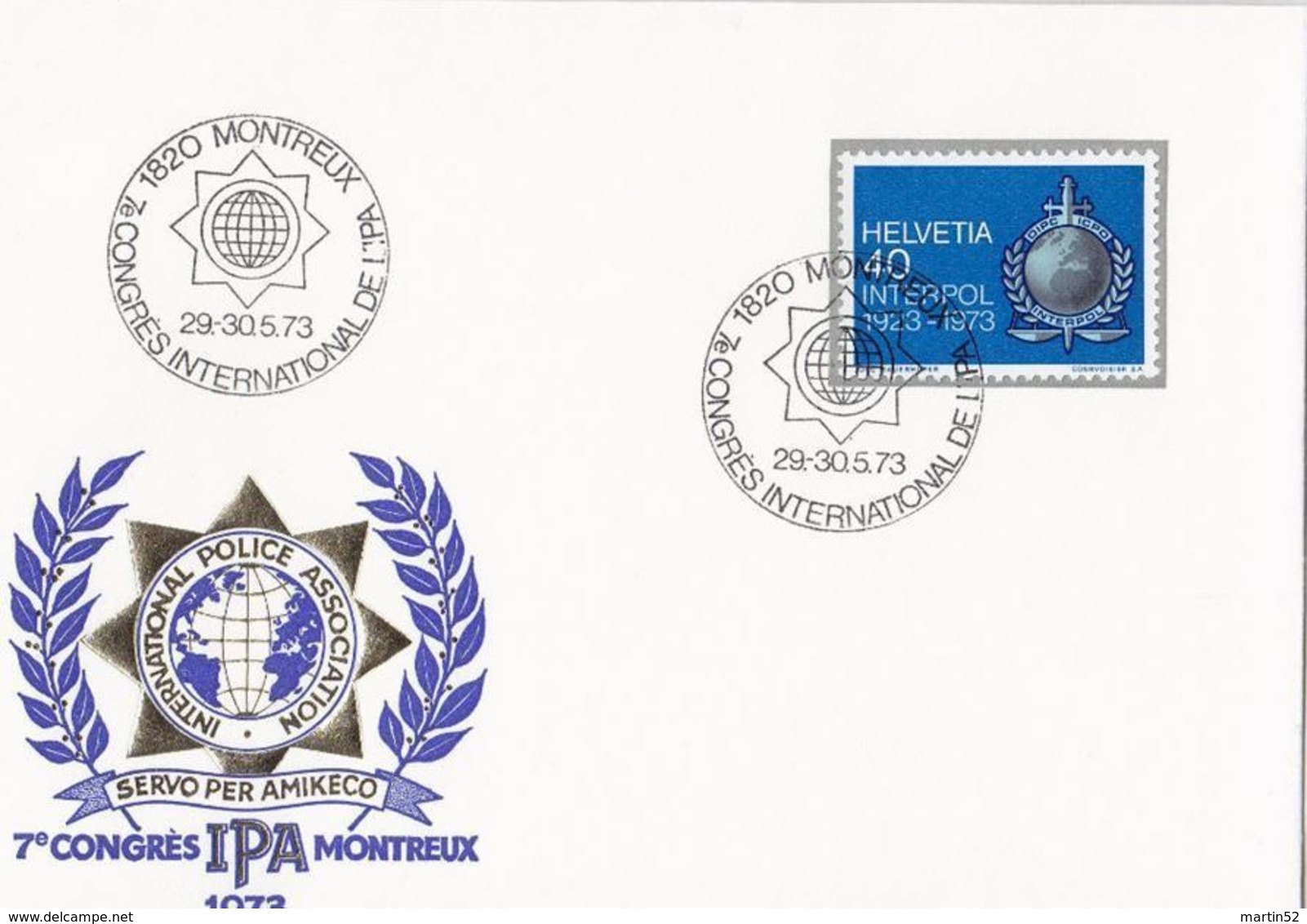 Schweiz Suisse 1973 Zu 522 Mi 990 Yv 923 INTERPOL O MONTREUX 30.5.73 (CONGRÈS DE L'IPA (POLICE ORG) - Police - Gendarmerie