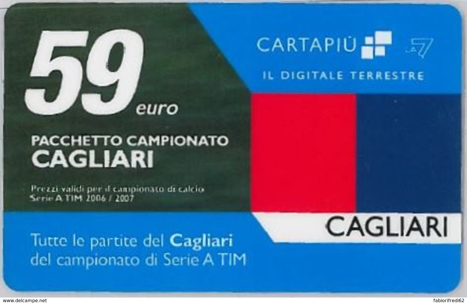 CARTA CARTAPIU' LA7 59 E. CAGLIARI (NON ATTIVA) (A12.3 - Altri & Non Classificati