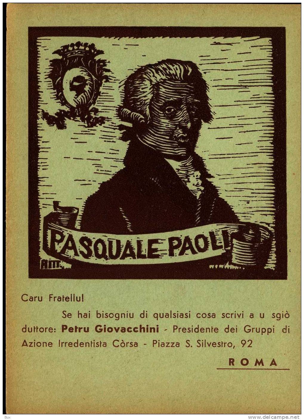 PASQUALE PAOLI GRUPPO DI AZIONE IRREDENTISTA CORSA  CORSICA  MOVIMENTO PER IL RITORNO DELLA  CORSICA ALL 'ITALIA - Personaggi