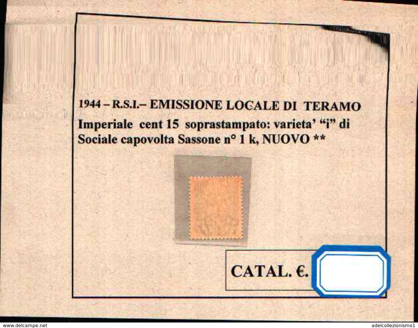 73207) 1944-R.S.I.-EMISSIONE LOCALE DI TERAMO-15C.IMPERIALE SOPRASTAMPATO-VARIETà" I" DI SOCIALE CAPOVOLTA N.1K - Emissions Locales/autonomes