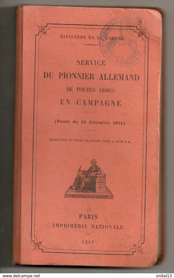 1915 / MINISTERE DE LA GUERRE / SERVICE DU PIONNIER ALLEMAND DE TOUTES ARMES EN CAMPAGNE - Documents