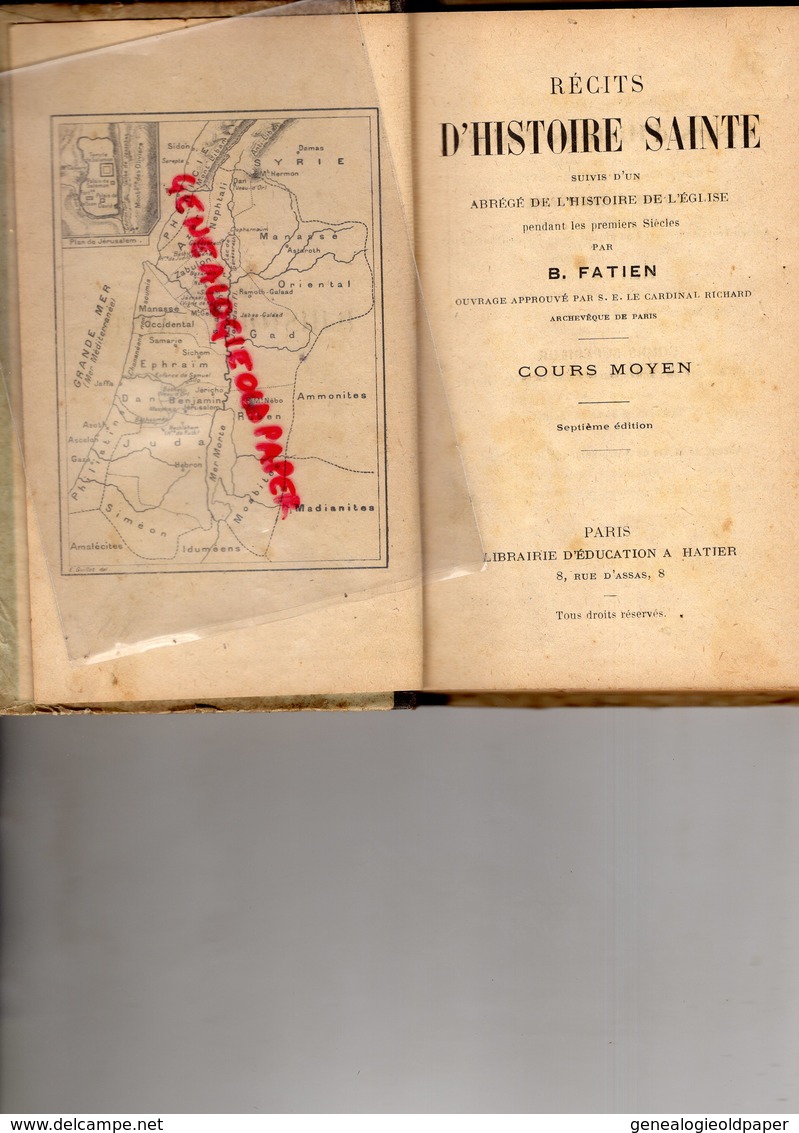 RELIGION CHRIST CHRISTIANISME-HISTOIRE SAINTE PAR B. FATIEN-COURS MOYEN-LIBRAIRIE HATIER-CARDINAL RICHARD ARCHEVEQUE PAR - 6-12 Ans