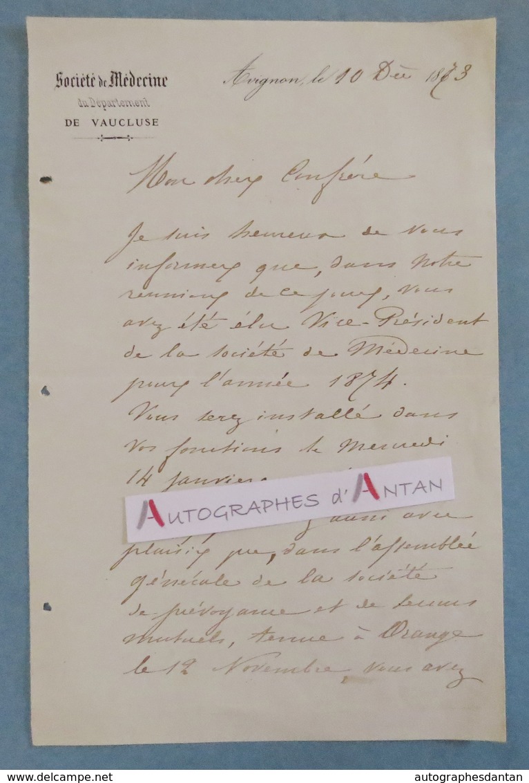 L.A.S 1873 Docteur L. MONIER - Avignon - Société De Médecine Du Département De Vaucluse - Lettre Autographe LAS - Autres & Non Classés