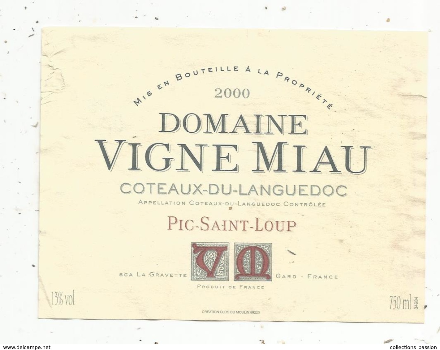 étiquette De Vin , Pays D'Oc , Coteaux Du LANGUEDOC ,domaine VIGNE MIAU ,pic Saint Loup ,2000, La Gravette , Gard - Vin De Pays D'Oc