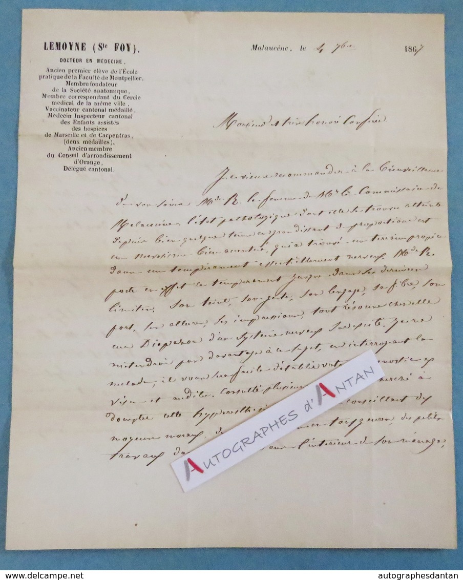 L.A.S 1867 MALAUCENE - Docteur Ste Foy Lemoyne - Au Dr Masson à Carpentras -  Lettre Autographe LAS Médecine - Autres & Non Classés