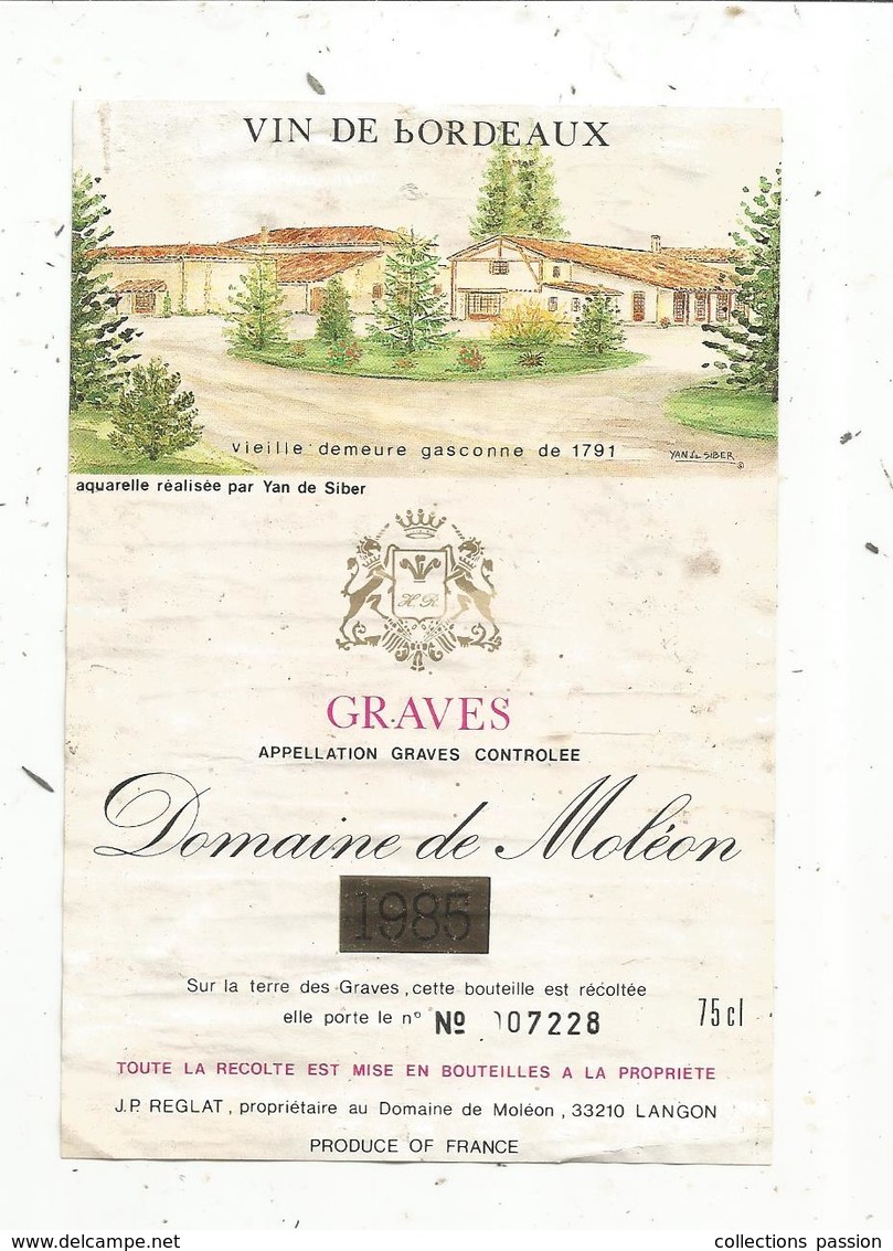 étiquette De Vin , Bordeaux , Domaine De MOLEON , GRAVES ,J.P. Reglat, Langon, Aquarelle De Yan De Siber - Bordeaux
