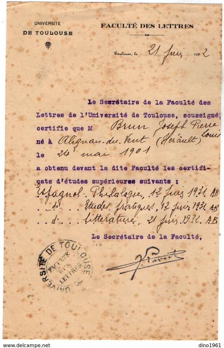 VP13.193 - Académie De TOULOUSE 1931 - Certificat D'Etudes Supérieures De Mr BRUN Né à ALIGNAN DU VENT - Diplomi E Pagelle